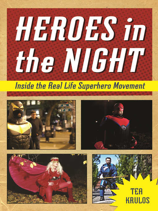 Title details for Heroes in the Night by Tea Krulos - Available